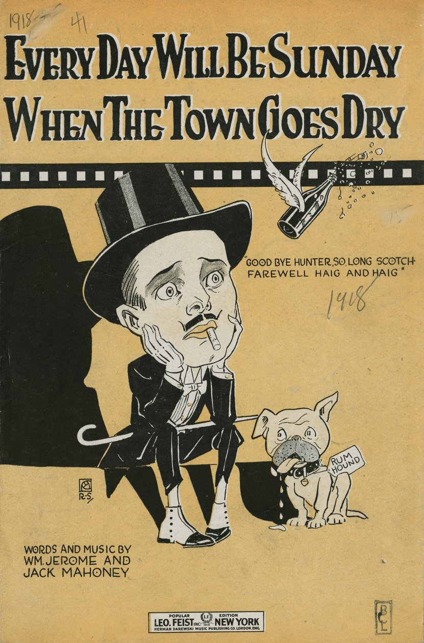 Every Day Will Be Sunday When The Town Goes Dry [notblad], 1918 (litografi [notblad]) av American School