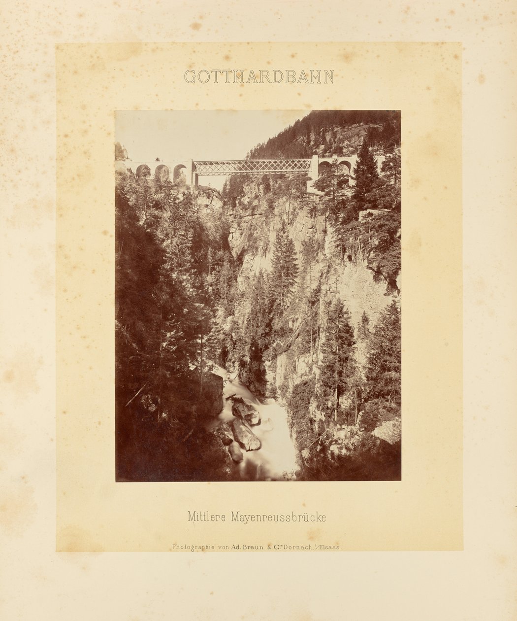 Gotthardbanan: Mellersta Mayenreussbron av Adolphe Braun and Cie