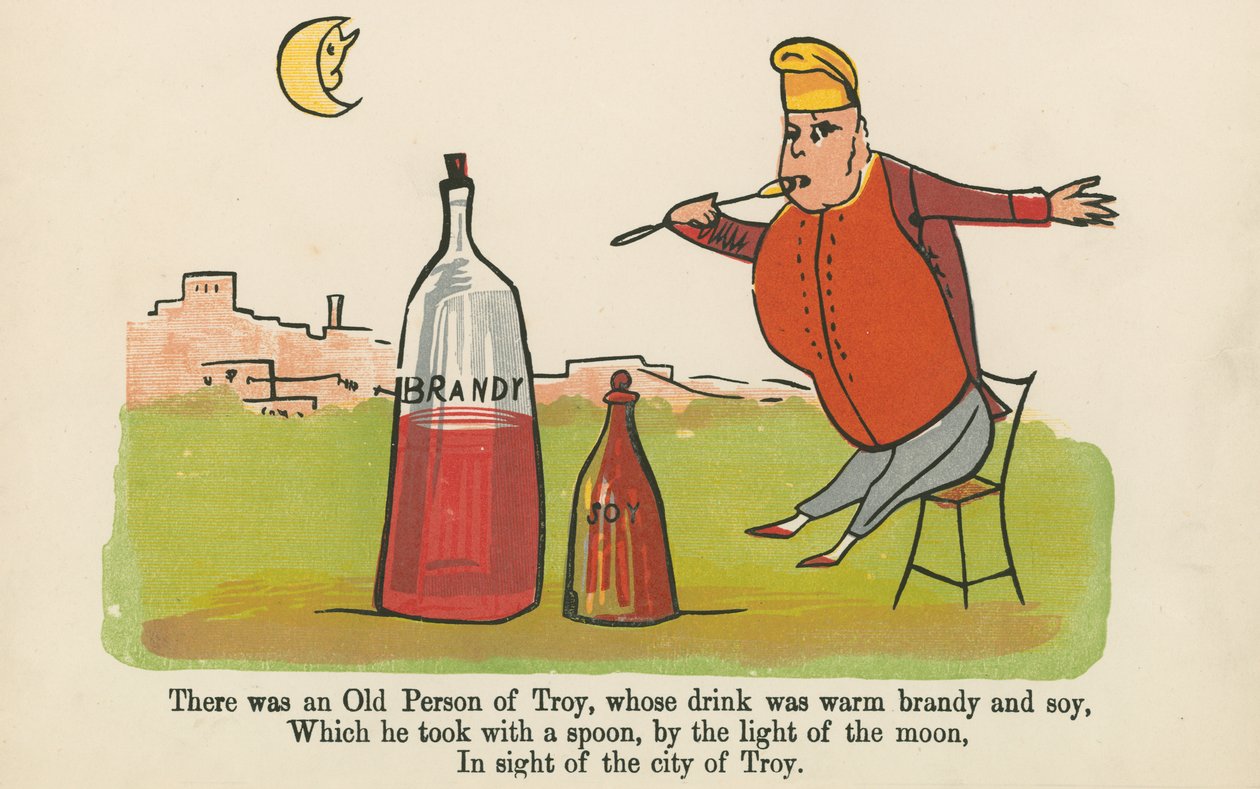 Det fanns en gammal person från Troy, vars dryck var varm konjak och soja, från "A Book of Nonsense", utgiven av Frederick Warne and Co., London, ca 1875 av Edward Lear