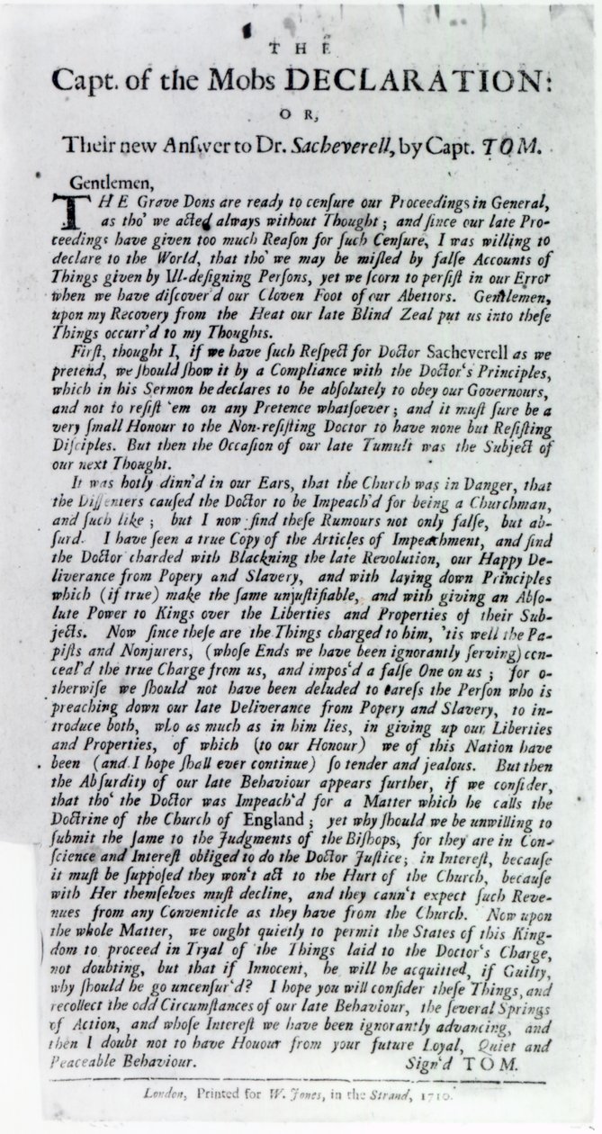 Captain of the Mobs-deklarationen eller, deras nya svar till Dr. Sacheverell, av kapten Tom, 1710 (tryck) av English School