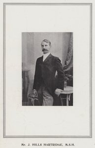 Mr J Hills Hartridge, MSH