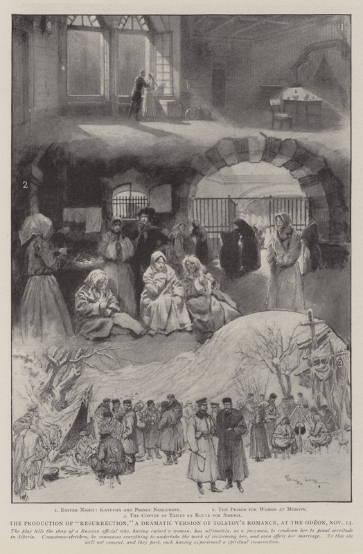 The Production of Resurrection, en dramatisk version av Tolstojs romans, på Odeon, 14 november av Georges Bertin Scott