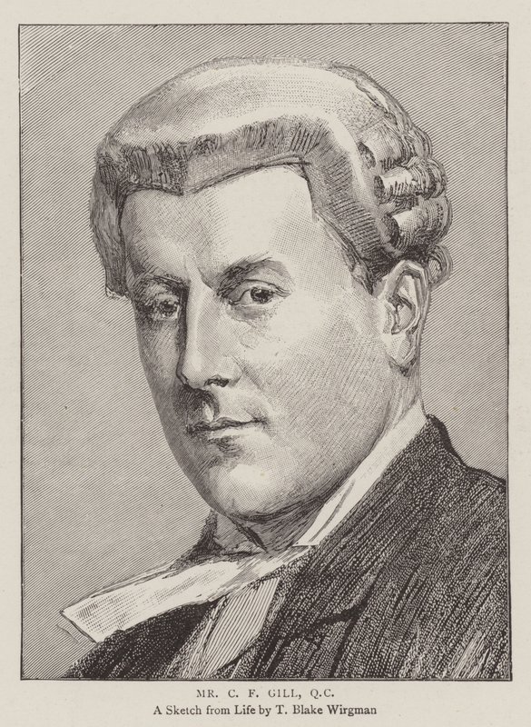 Mr C F Gill, QC av Theodore Blake Wirgman